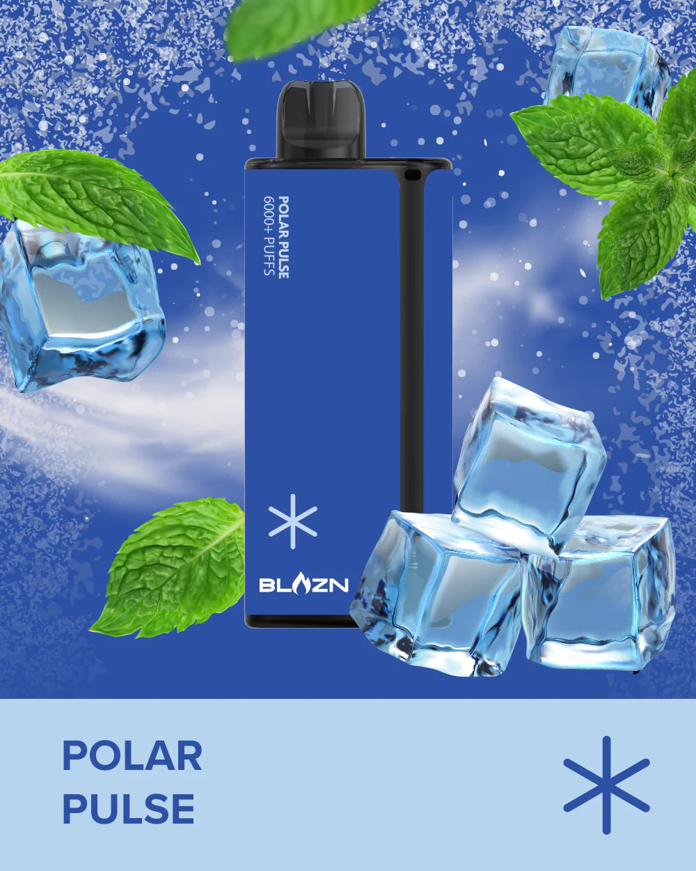 BLAZN 6000 - POLAR PULSE